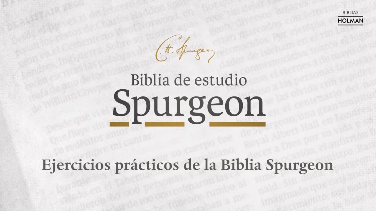 Click for Ejercicios práctios de la Biblia Spurgeon video